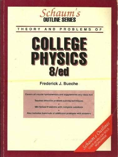 Book Schaum's Outline of Theory and Problems of College Physics (Schaum's Outline Series) free