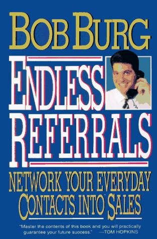 Book Endless Referrals: Network Your Everyday Contacts into Sales free