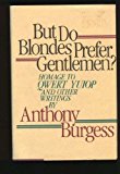 Book But Do Blondes Prefer Gentlemen?: Homage to Qwert Yuiop and Other Writings free