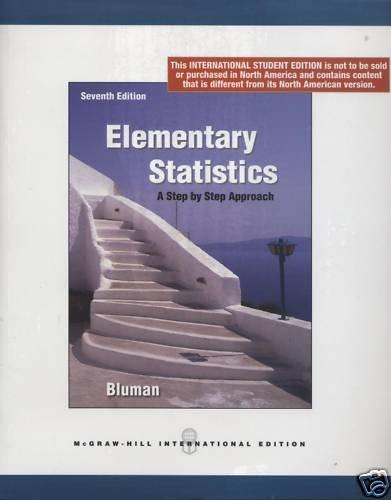 Book Elementary Statistics: A Step by Step Approach (International Edition) 7th edition by Bluman, Allan G. (2008) Paperback free