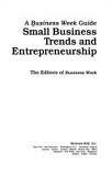 Book A Business Week Guide: Small Business Trends and Entrepreseurship free