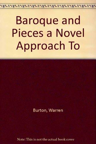 Book Baroque and Pieces a Novel Approach To free