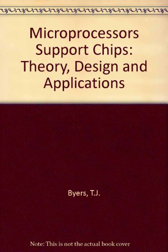 Book Microprocessor Support Chips: Theory, Design, and Applications free