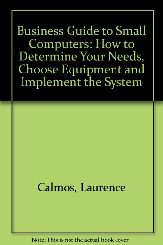 Book The Business Guide To Small Computers free