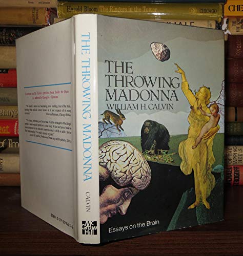 Book The Throwing Madonna: Essays on the Brain free