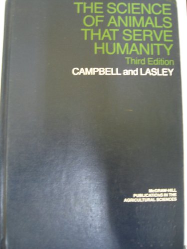 Book The Science of Animals That Serve Humanity (McGraw-Hill publications in the agricultural sciences) free