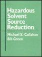 Book Hazardous Solvent Source Reduction free