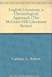 Book English Literature, a Chronological Approach: A Chronological Approach (McGraw-Hill Literature Series) free