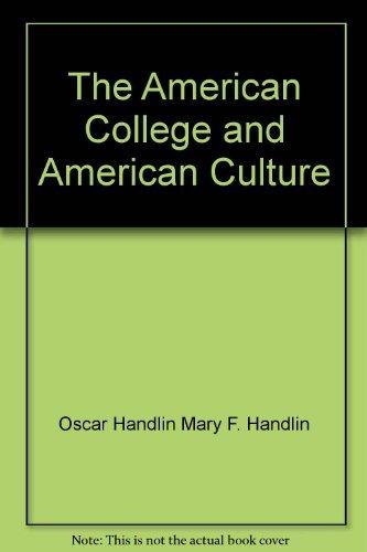Book The American College And American Culture: Socialization As A Function Of Higher Education, free