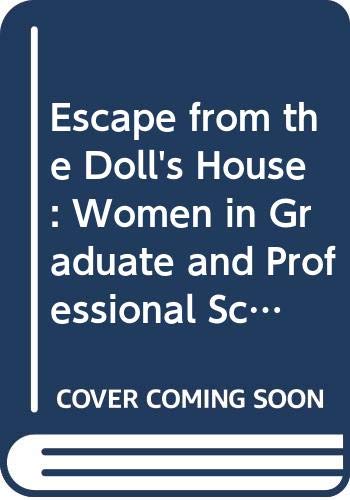 Book Escape from the doll's house;: Women in graduate and professional school education, free