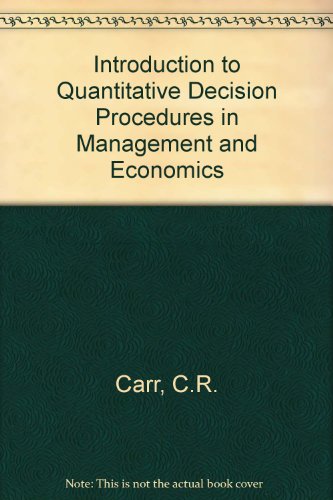 Book Introduction To Quantitative Decision Procedures In Management And Economics free