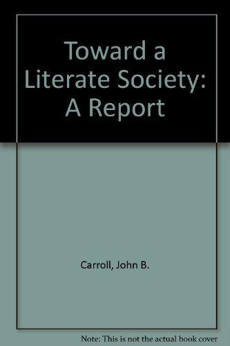 Book Toward a Literate Society free Book Toward a Literate Society free