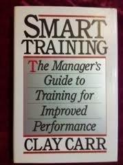 Book Smart Training: The Manager's Guide to Training for Improved Performance free