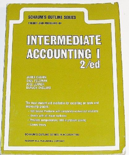 Book Schaum's Outline of Theory and Problems of Intermediate Accounting I (Schaum's Outlines) (Pt. 1) free