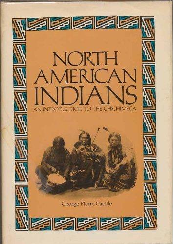 Book North American Indians: An introduction to the Chichimeca free