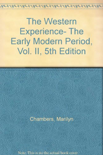 Book The Western Experience- The Early Modern Period, Vol. Ii, 5th Edition free