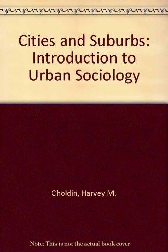 Book Cities And Suburbs: An Introduction To Urban Sociology free