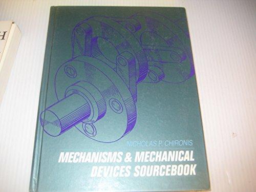 Book Mechanisms and Mechanical Devices Sourcebook free