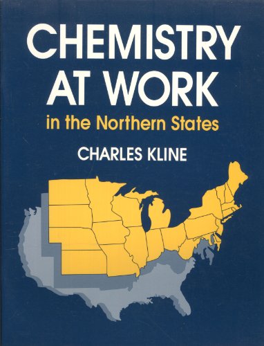 Book Chemistry At Work In The Northern States free