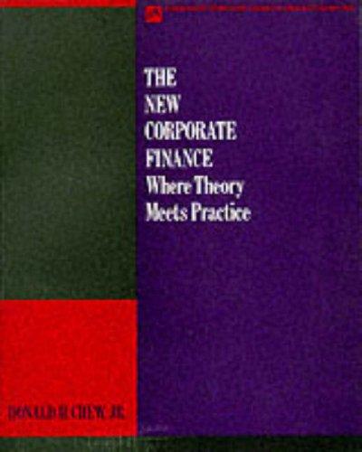 Book The New Corporate Finance: Where Theory Meets Practice (Mcgraw-Hill Series in Advanced Topics in Finance and Accounting) free