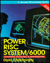 Book Power Risc System/6000: Concepts, Facilities, and Architecture (Jay Ranade Workstation Series) free