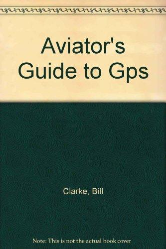 Book Aviator's Guide to Gps free