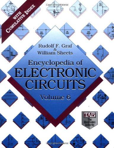 Book The Encyclopedia of Electronic Circuits, Volume 6 free