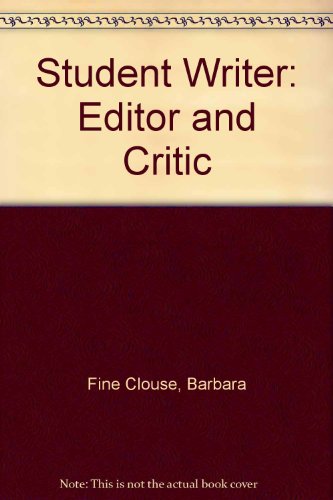 Book The Student Writer: Editor And Critic free