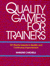 Book Quality Games for Trainers: 101 Playful Lessons in Quality and Continuous Improvement free