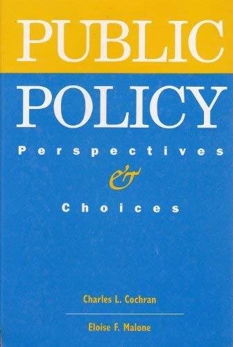 Book Public Policy: Perspectives and Choices free