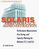 Book Solaris Performance Administration: Performance Measurement, Fine Tuning, and Capacity Planning for Releases 2.5.1 and 2.6 free