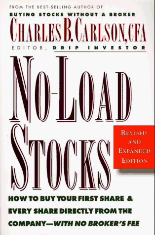 Book No-Load Stocks: How to Buy Your First Share & Every Share Directly from the Company--With No Broker's Fee free