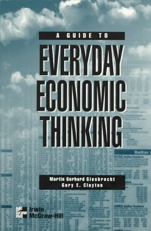 Book A Guide To Everyday Economic Thinking free