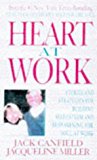 Book Heart at Work: Stories and Strategies for Building Self-esteem and Reawakening the Soul at Work free