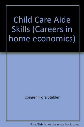 Book Child Care Aide Skills (Careers in home economics) free