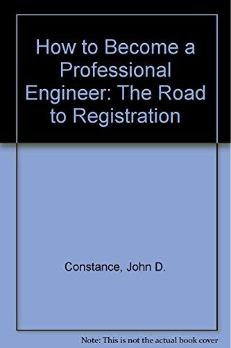 Book How to Become a Professional Engineer: The Road to Registration free