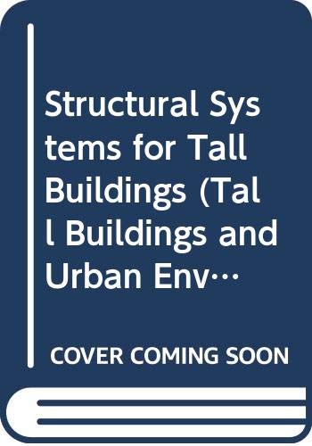 Book Structural Systems for Tall Buildings (Tall Buildings and Urban Environment) free