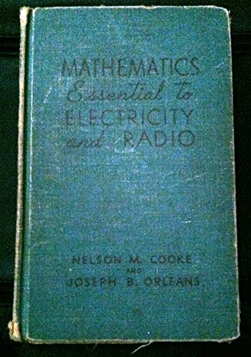 Book Mathematics Essential To Electricity And Radio free