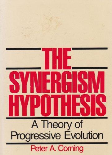 Book The synergism hypothesis: A theory of progressive evolution free