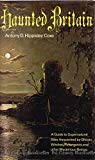 Book Haunted Britain: A Guide to Supernatural Sites Frequented by Ghosts, Witches, Poltergeists, and Other Mysterious Beings free