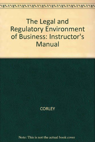 Book The Legal And Regulatory Environment Of Business: Instructor's Manual free