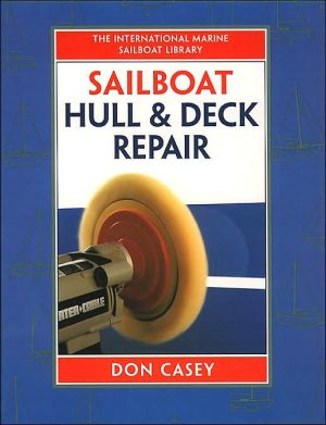 Book Sailboat Hull and Deck Repair (IM Sailboat Library) free