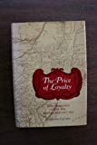 Book The price of loyalty;: Tory writings from the Revolutionary era (Bicentennial of the American Revolution) free