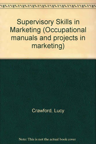 Book Supervisory Skills In Marketing (occupational Manuals & Projects In Marketing) free