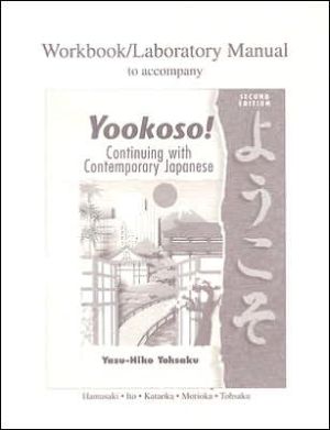Book Workbook/Lab Manual to accompany Yookoso! Continuing with Contemporary Japanese free