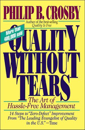 Book Quality Without Tears: The Art of Hassle-Free Management free