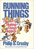 Book Running Things: The Art of Making Things Happen free