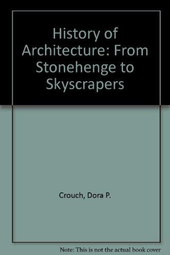 Book History of Architecture: Stonehenge to Skyscrapers free