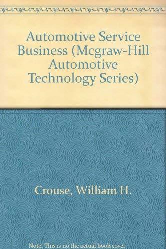 Book Automotive Service Business: Operation and Management (McGraw-Hill Automotive Technology Series) free