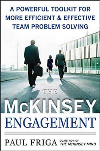 Book Mckinsey Engagement: A Powerful Toolkit For More Efficient And Effective Team Problem Solving free